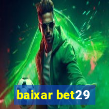 baixar bet29